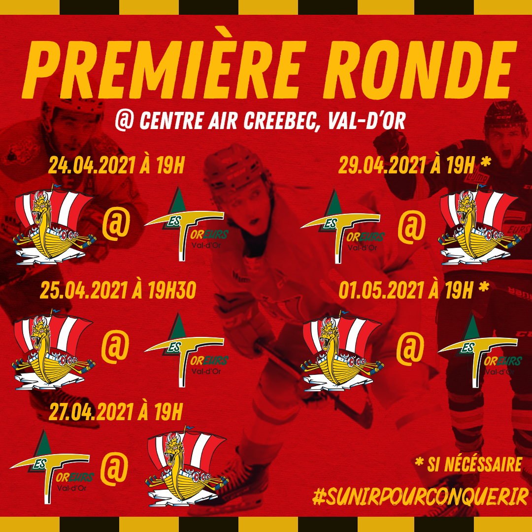 La première ronde des séries se disputera à ValD'Or Le Drakkar de