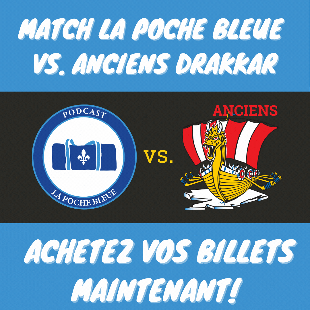 Billets pour le match Poche Bleue! Le Drakkar de