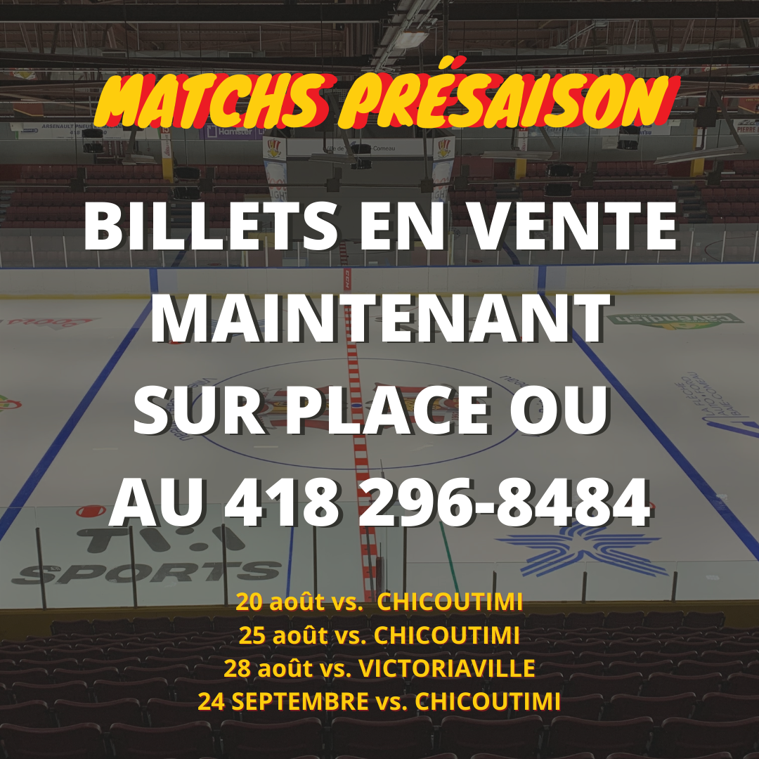 Achetez dès aujourd'hui vos billets pour les 4 matchs présaison à